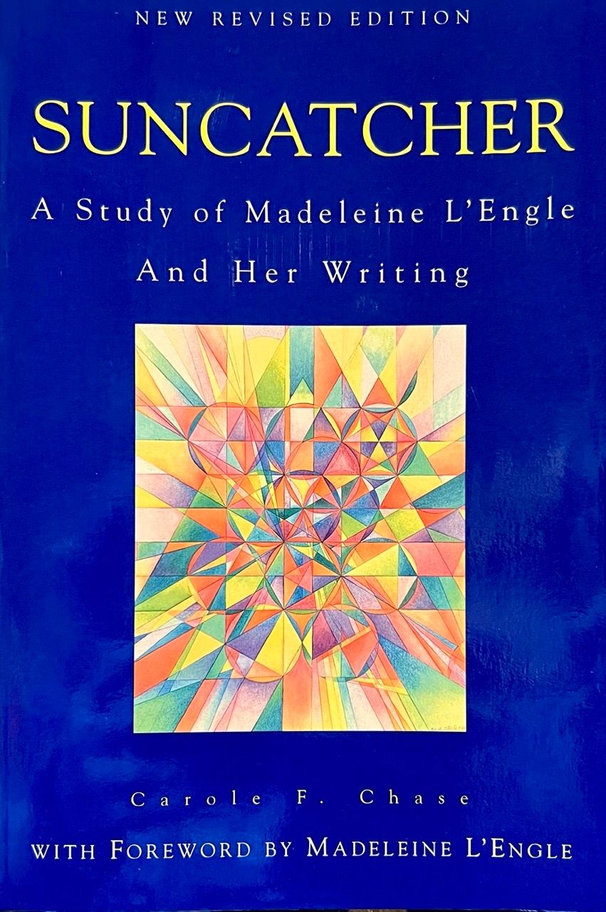 Suncatcher, A Study of Madeleine L'Engle