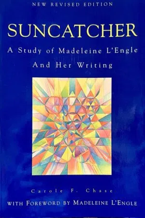 Suncatcher, A Study of Madeleine L'Engle